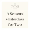 Take-a-little-thyme Experience Thyme A Seasonal Masterclass For Two